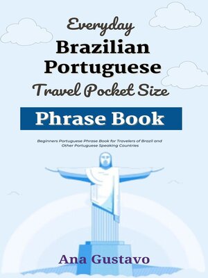 cover image of Everyday Brazilian Portuguese Travel Pocket Size Phrase Book